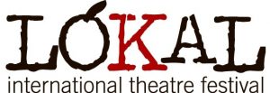 LÓKAL – International Theatre Festival