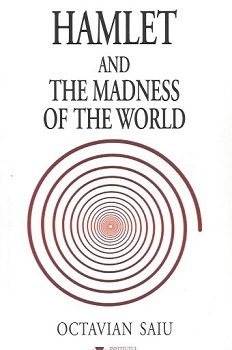 Hamlet and the Madness of the World